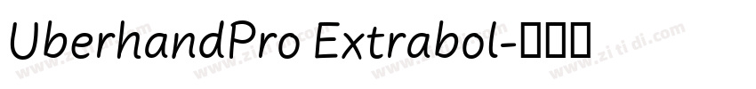 UberhandPro Extrabol字体转换